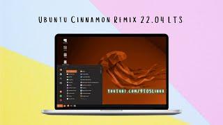 Ubuntu Cinnamon Remix 22.04 LTS “Jammy Jellyfish”