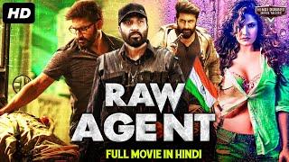 RAW AGENT - South Indian Movies Dubbed In Hindi Full Movie | Gopichand, Zareen Khan, Mehreen Pirzada