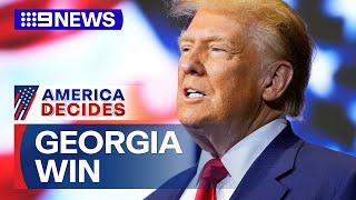 Donald Trump wins Georgia | 9 News Australia