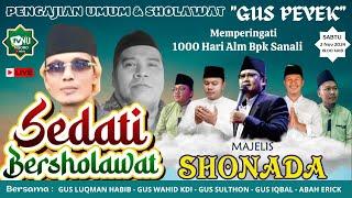 LIVE (2) MAJELIS SHONADA 1000 HARI WAFATNYA ALM. BPK SANALI SEDATI