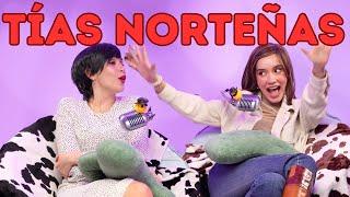 Tías Norteñas! l Las Alucines l 01x31