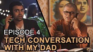 TVF's Tech Conversations With Dad : Yeh Application Milega Kahan Se