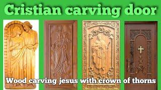 Cristian carving door | Wood carving jesus with crown of thorns