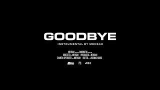 MEHSAH - GOODBYE ( INSTRUMENTAL PIANO VOIX  )