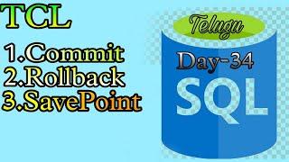 SQL[ TCL-COMMIT, ROLLBACK, SAVEPOINT ]Day-34 Telugu #fullstack #database  #bsktrending #sql  #telugu