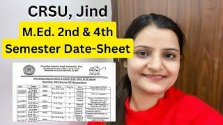 CRSU M.Ed. Date-Sheet 2022-23 Exams for 2nd & 4th Semester