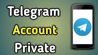 Telegram Account Private Kaise Kare | Telegram Privacy Settings