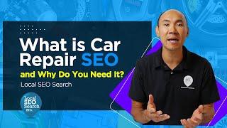 What is Car Repair SEO and Why Do You Need It?