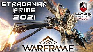 Stradavar Prime Build 2021 (Guide) - Style Over Power (Warframe Gameplay)