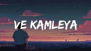 VE KAMLEYA [SLOWED+REVERB] SONG