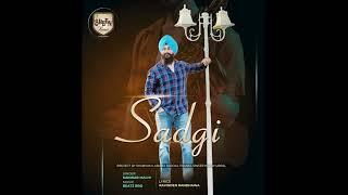 Sadgi (Official Song) Kanwar Malhi | | Sheen Records