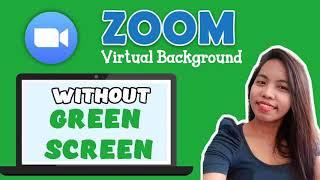 Zoom Virtual Background without GREEN SCREEN