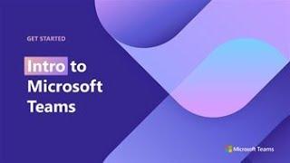 Introduction to Microsoft Teams