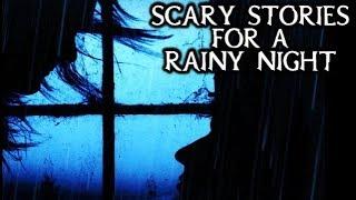 Scary True Stories Told In The Rain | Thunderstorm Video | (Scary Stories)