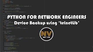 Working with the ‘telnetLib’ | PYTHON FOR NETWORK ENGINEERS | NetVik | #telnetlib #getpass