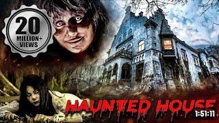 Haunted House Full Hindi Dubbed Horror Movie 2022