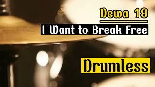 Drumless Backing Tracks Dewa I Want to Break Free#drumless#drumcover#dewa19