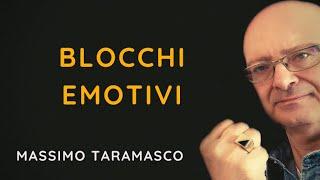 I blocchi emotivi che dobbiamo superare