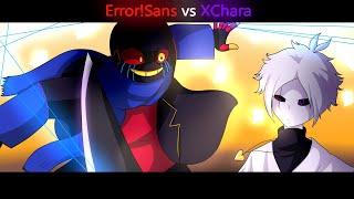 Error!Sans vs X!Chara [Animation]