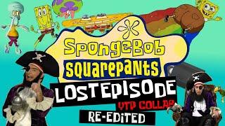 The Spongebob Lost Episode YTP Collab RE-EDITED