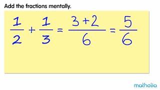 Mental Methods: Adding Unlike Fractions