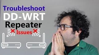 [TSHOOT] DD-WRT Repeater & Repeater Bridge Issues!