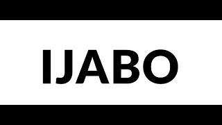 Ijabo Episode 1.