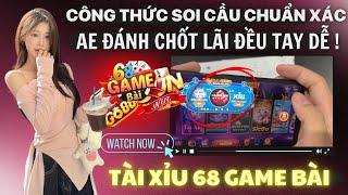 68 game bài đổi thưởng | Hướng dẫn chi tiết công thức soi cầu tài xỉu 68 game bài đổi thưởng uy tín