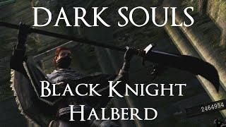 Black Knight Halberd Moveset (Dark Souls)