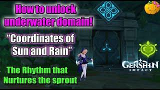 How to unlock underwater domain in Sumeru! Coordinates of Sun and Rain - Genshin Impact 3.0