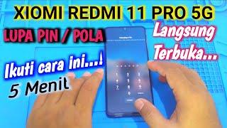 CARA MENGATASI XIOMI REDMI 11 PRO 5G LUPA PIN | LUPA POLA REDMI 11 PRO 5G