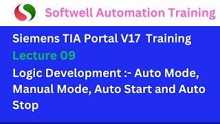 #Lecture 09 Logic Development :- Auto Mode, Manual Mode, Auto Start and Auto Stop in #tiaportal V17