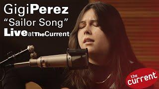 Gigi Perez – Sailor Song (live for The Current)