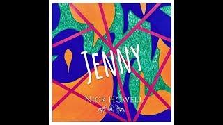 Jenny - Nick Howell (Lyric Video)