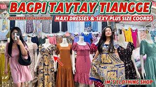 BAGPI TAYTAY TIANGGE MAXI DRESSES | Bagpi Schedule Open Daily  | JM’s Clothing Shop