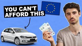 How much car can you afford in EUROPE