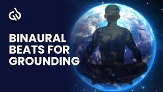 Grounding Meditation: Binaural Beats for Grounding and Centering Meditation