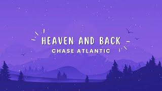 Chase Atlantic - HEAVEN AND BACK (Lyrics)