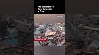 Pune: ‘Illegal’ Buildings Demolished In Anti-Encroachment Drive Conducted In Chinchwad #shorts