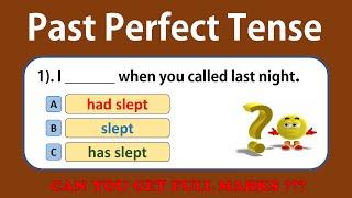 Past Perfect | PAST PERFECT  TENSE QUIZ | Grammar test