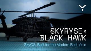 How SkyOS is Built for the Modern Battlefield | Skyryse x Black Hawk