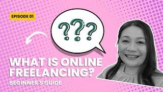 What is Online Freelancing? | Beginner's Guide