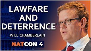 Will Chamberlain | Lawfare and Deterrence | NatCon 4