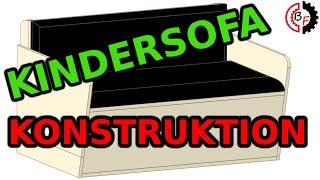 #1 Kinder Sofa Konstruktion und bauen DIY Sofa selber bauen DesignSpark Mechanical DSM Couch