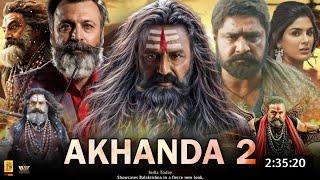 Akhanda 2 Full Movie Hindi Dubbed 2025 Update | Nandamuri Balakrishna New Movie | South Movie