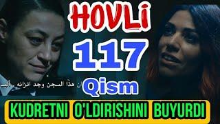 HOVLI 117-QISM O‘ZBEK TILIDA TURK SERIALI ХОВЛИ 117-КИСМ УЗБЕК ТИЛИДА СЕРИАЛИ XOVLI 119-120-118 qism