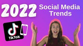 Social Media Trends to Watch in 2022