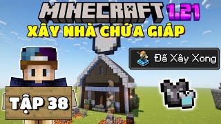 THỬ THÁCH SINH TỒN MINECRAFT 1.21 | TẬP 38 | XÂY NHÀ TRANG TRÍ ÁO GIÁP...️