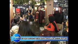 Beyazay Kırşehir Şubesi Dünya Engelliler Gününü Kutladı