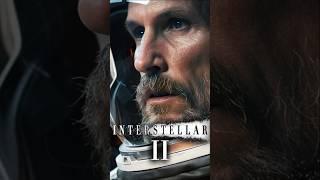 INTERSTELLAR 2 #shorts #interstellar #interstellar2 #matthewmcconaughey